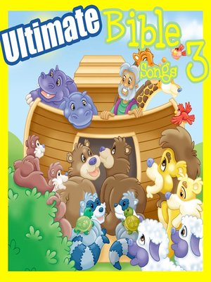 cover image of Ultimate Bible Songs, Volume 3
